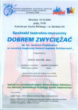 Spektakl teatralno-muzyczny "Dobrem Zwyciężać" śp. ks. Jerzemu Popiełuszce w rocznicę t...